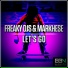 Freaky DJs & Markhese