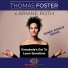 Thomas Foster, Ariane Roth