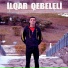 İlqar Qebeleli