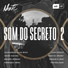 Som do Reino feat. Alessandro Vilas Boas