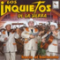 Los Inquietos De La Sierra