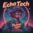 Echo Tech