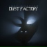 Dust Factory
