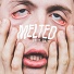 Melted