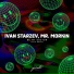 Ivan Starzev, Mr. Morkin