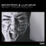 Bodyrox, Luciana