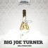Big Joe Turner
