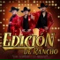 Edición de Rancho