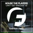 House The Players