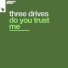 Three Drives, Three Drives On A Vinyl