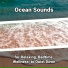 Relaxing Music, Ocean Sounds, Nature Sounds