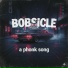 Bobsicle