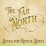 The Far North