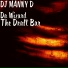 DJ MANNY D Da Wizard