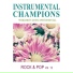 Instrumental Champions