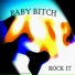 Baby Bitch