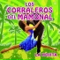 Los Corraleros del Mamonal