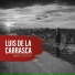 Luis De La Carrasca
