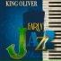 King Oliver and his Orchestra