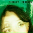 Tickley Feather