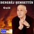 Dengbêj Şemsettin
