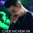 Cheb Hichem Hk