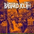 Bastard Youth