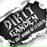 Dirty Garden