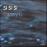 Danny G feat. jdog