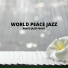 World Peace Jazz