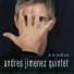 Andres Jimenez Quintet