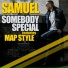 Samuel feat. Map Style