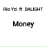 Rio Yzi feat. DALIGHT