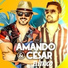 Amando e César