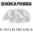 Denuncia Proibida feat. Kelly Belloti