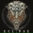 Big Bad Bold