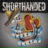 Shorthanded