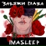 IMASLEEP
