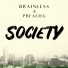 Brainless & Preacha