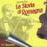 La Storia di Romagna