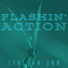 Flashin'Action