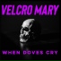 Velcro Mary