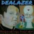 Dealazer