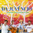 Da Juvêncio feat. Sebastião Tapajós