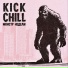 Kick Chill