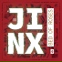 Jinx, Da Fuchaman