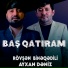 Rövşən Binəqədili feat. Ayxan Dəniz