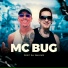 MC Bug, MB Music Studio feat. DJ Rhuivo