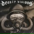 Deadly Visions