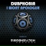 Dubphobia